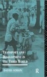 David Simon - Transport and Development in the Third World