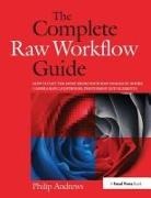 Philip Andrews, Philip (Professional Photographer With Ov Andrews - Complete Raw Workflow Guide