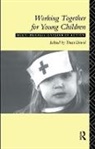 Tricia David, Tricia David - Working Together for Young Children