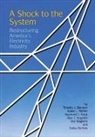 Timothy J. Brennan, Timothy J. Palmer Brennan, Brennan Timothy J., Dallas Burtraw, Burtraw Dallas, Raymond J. Kopp... - Shock to the System