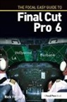 Rick Young, Young Rick - Focal Easy Guide to Final Cut Pro 6