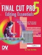 Tom Wolsky, Wolsky Tom - Final Cut Pro 5 Editing Essentials