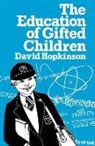 David Hopkinson, Hopkinson David - Education of Gifted Children
