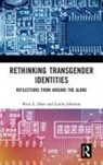 Petra L. Doan, Petra L. Johnston Doan, Lynda Johnston, Johnston Lynda - Rethinking Transgender Identities