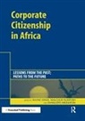 Wayne Mcintosh Visser, Malcolm Mcintosh, McIntosh Malcolm, Charlotte Middleton, Middleton Charlotte, Wayne Visser... - Corporate Citizenship in Africa