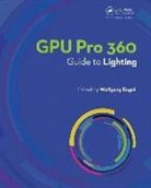 Wolfgang Engel, Engel Wolfgang - Gpu Pro 360 Guide to Lighting