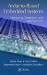 Sushabhan Choudhury, Choudhury Sushabhan, Anita Gehlot, Bhupendra Singh, Rajesh Singh, Rajesh (Department of Electronics &amp; Instrum Singh... - Arduino-Based Embedded Systems