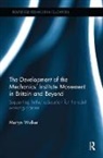 Martyn Walker, Martyn (University of Huddersfield Walker, Walker Martyn - Development of the Mechanics Institute Movement in Britain and Beyond
