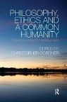 Christopher Cordner, Christopher Cordner, Cordner Christopher - Philosophy, Ethics and a Common Humanity