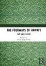 Hi''''ilei Julia Hobart, Hi''''ilei Julia (Northwestern University Hobart, Hi'ilei Julia Hobart - Foodways of Hawai''i