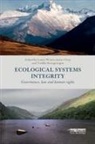 Laura (University of Windsor Westra, Janice Gray, Vasiliki Karageorgou, Laura Westra - Ecological Systems Integrity