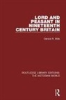 Dennis Mills, Dennis R Mills, Dennis R. Mills, Mills Dennis - Lord and Peasant in Nineteenth Century Britain