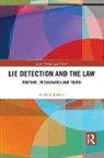 Andrew Balmer, Balmer Andrew - Lie Detection and the Law