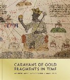 Kathleen Bickfo Berzock, Kathleen Bickford Berzock, Berzock Kathleen Bickford - Caravans of Gold, Fragments in Time
