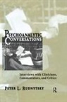 Peter L Rudnytsky, Peter L. Rudnytsky, Rudnytsky Peter L. - Psychoanalytic Conversations