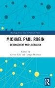 Alyson Shulman Cole, Alyson Cole, Cole Alyson, George Shulman - Michael Paul Rogin Derangement and Liberalism