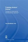 Tara Mcallister-Viel - Training Actors'' Voices