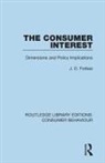 J. D. Forbes, Forbes J. D. - Consumer Interest (Rle Consumer Behaviour)