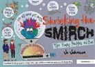 Jo Johnson - Shrinking the Smirch