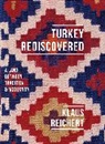 Klaus Reichert, Reichert Klaus - Turkey Rediscovered
