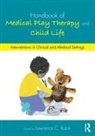 Lawrence C. (St. Thomas University Rubin, Lawrence C. Rubin, Rubin Lawrence C. - Handbook of Medical Play Therapy and Child Life
