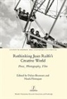 Nuala Brennan Finnegan, Dylan Brennan, Brennan Dylan, Nuala Finnegan, Finnegan Nuala - Rethinking Juan Rulfo''s Creative World