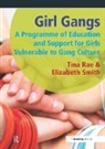 Tina Rae, Rae Tina, Elizabeth Smith - Girl Gangs