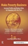 Craig Wilson, Craig Wilson Wilson, Peter Wilson - Make Poverty Business