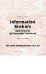 Alice J H Johnson, Alice J H Johnson - Information Brokers