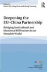 Mario (Universite Libre De Bruxelles Telo, Ding Chun, Chun Ding, Mario Telò, Zhang Xiaotong - Deepening the Eu-China Partnership
