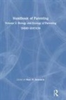 Marc H. (Unicef and Institute for Fisca Bornstein, Marc H. Bornstein - Handbook of Parenting