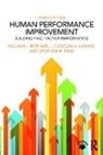 Carolyn K. Hohne, Carolyn K. (Hohne Consulting LLC Hohne, Hohne Carolyn K., Stephen B. King, King Stephen B., William J. Rothwell... - Human Performance Improvement