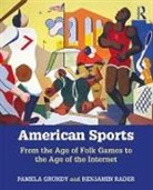 Pamela Grundy, Pamela Rader Grundy, Grundy Pamela, Benjamin Rader - American Sports