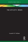 Kenneth M. Heilman - Athletic Brain