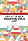 Minako Yasmeen Sakai, Minako Sakai, Sakai Minako, Samina Yasmeen, Yasmeen Samina - Narratives of Muslim Womanhood and Women''s Agency
