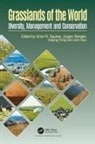 Victor R. (University of Arizona Squires, Victor R. Dengler Squires, Jürgen Dengler, Haiying Feng, Feng Haiying, Limin Hua... - Grasslands of the World