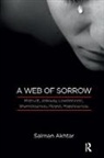 Salman Akhtar - Web of Sorrow