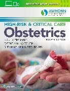 Suzanne Baird, Nan H. Witcher Troiano, Troiano Nan H., Patricia M. Witcher - Awhonn''s High-Risk & Critical Care Obstetrics