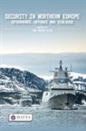 John Andreas Olsen, John Andreas Olsen - Security in Northern Europe