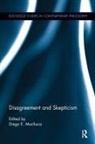 Diego E. Machuca, Diego E Machuca, Diego E. Machuca, Machuca Diego E. - Disagreement and Skepticism