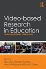 Lihua Aranda Xu, George Aranda, David Clarke, Wanty Widjaja, Lihua Xu - Video-Based Research in Education