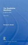 Norman K Denzin, Norman K. Denzin, Norman K. (University of Illinois Denzin, Denzin Norman K. - Qualitative Manifesto