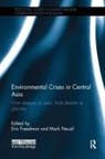 Eric (Columbia College Chicago Freedman, Eric Freedman, Mark Neuzil - Environmental Crises in Central Asia