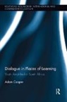 Adam Cooper - Dialogue in Places of Learning