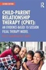 Sue C. Bratton, Garry L. Landreth, Garry L. Bratton Landreth - Child-Parent Relationship Therapy (Cprt)