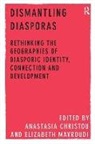 Anastasia Christou, Anastasia Mavroudi Christou, Christou Anastasia, Elizabeth Mavroudi, Mavroudi Elizabeth - Dismantling Diasporas