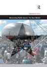 Georgiana Varna - Measuring Public Space: The Star Model
