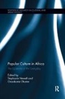 Stephanie (University of Sussex Newell, Stephanie Okome Newell, Stephanie Newell, Newell Stephanie, Onookome Okome, Okome Onookome - Popular Culture in Africa
