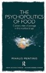 Mihalis Mentinis, Mentinis Mihalis - Psychopolitics of Food
