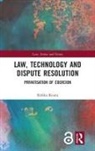 Riikka Koulu - Law, Technology and Dispute Resolution